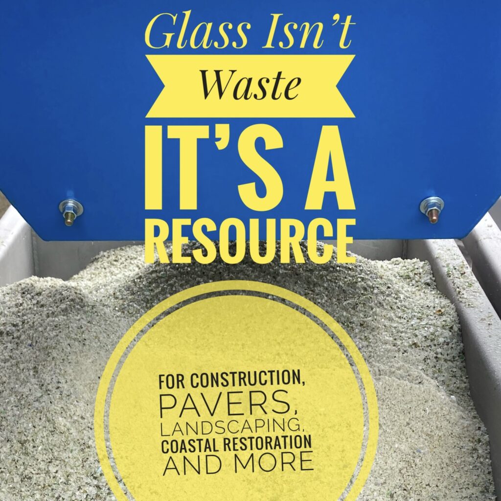 Glass isn’t waste, it’s a resource